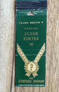 Vintage Matchbook Cover The Palmer House Hilton Hotel Chicago, Illinois KB22