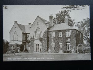 Leicestershire AYLESTONE The Old Rectory now THE HOLT - Old Postcard