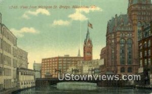 Michigan Street Bridge - MIlwaukee, Wisconsin WI Postcard