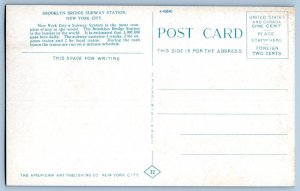1910's BROOKLYN BRIDGE SUBWAY STATION NYC AMERICAN ART CO POSTCARD #72/SERIES