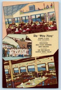 Santa Cruz California Postcard Ship Ahoy Multiview Restaurant 1940 Vintage Linen