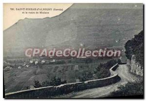 Postcard Old Saint Pierre d'Albigny Savoie and road Miolans