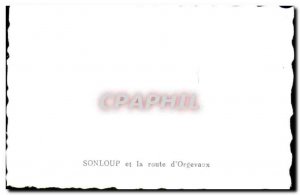 Postcard Modern Sonloup and road d & # 39orgevaux