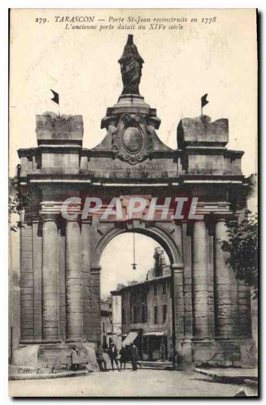 Old Postcard Tarascon Porte St Jean rebuilt in 1778