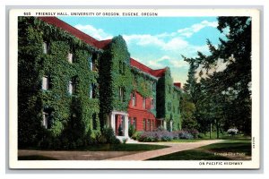 Friendly Hall University of Oregon Eugene OR UNP WB Postcard Z10