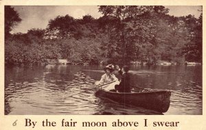 Vintage Postcard 1910's By The Fair Moon Above I Swear Couple in Row Boat Love