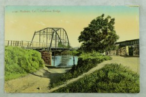 C.1910-20 Tuolumne Bridge, Modesto, California Vintage Postcard P101