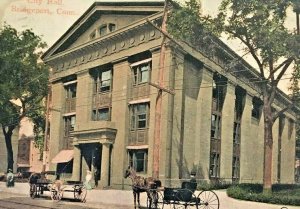 Postcard 1908 View of   City Hall, Bridgeport, CT 1908