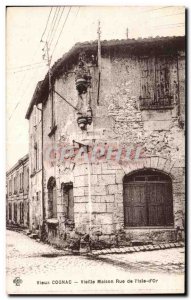 Cognac - Old House - Street of the Isle of Gold - Old Postcard