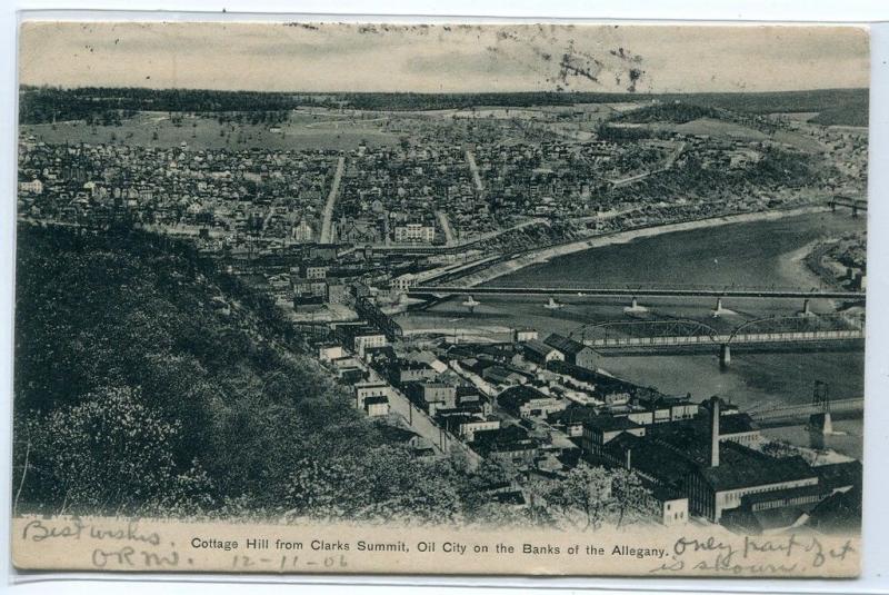 Oil City Allegany River Cottage Hill Clarke Summit Pennsylvania 1906 postcard