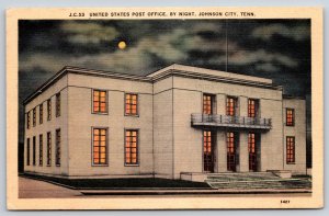 Johnson City Tennessee~US Post Office In Moonlight~Vintage Linen Postcard