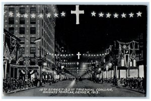 Denver Colorado CO Postcard 15th St. 32 Triennial Conclave Knights Templar c1910