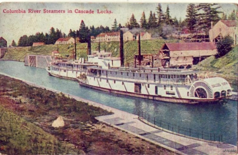 OREGON COLUMBIA RIVER STEAMERS IN CASCADE LOCKS