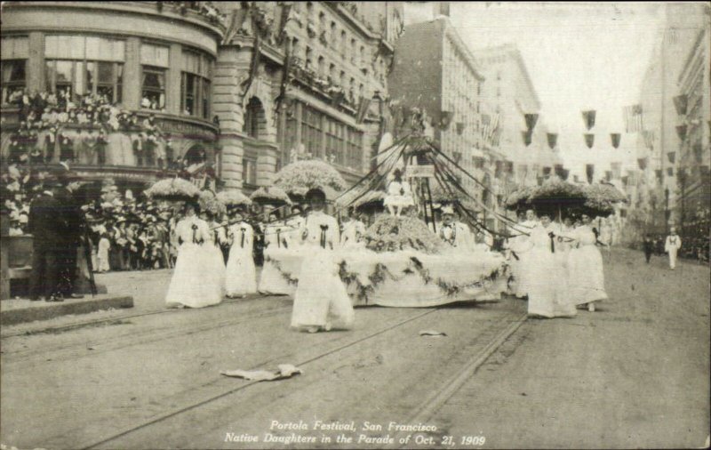 San Francisco CA 1909 Portola Festival Parade Native Daughters Postcard