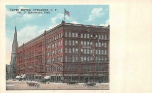 SYRACUSE, NY New York  YATES HOTEL~Street View Wm Horstmann~Prop c1920s Postcard