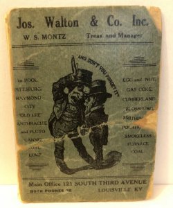 1910s Jos. WALTON & CO Louisville KY Coal Dealers Miners South 3rd Ave Booklet