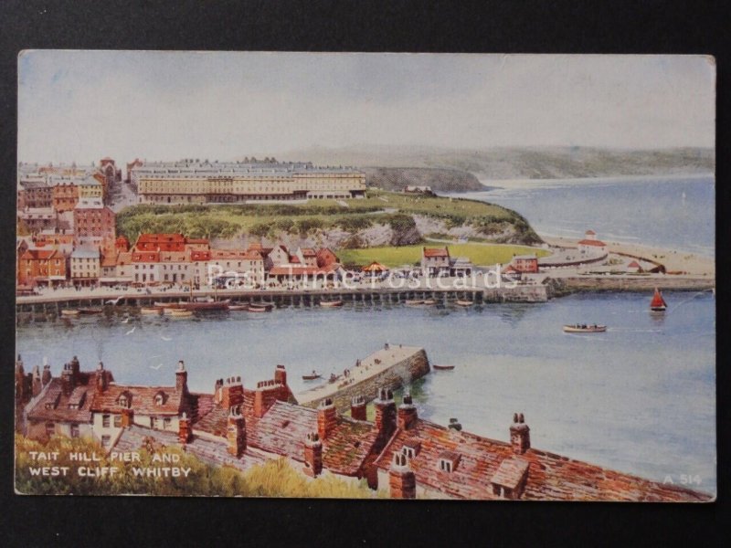 Yorkshire: WHITBY Tait Hill Pier & West Cliff - Old Postcard by Valentine's A514