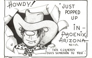 Vintage Postcard Howdy Just Popped Up In Phoenix Arizona AZ Cartoon Comic