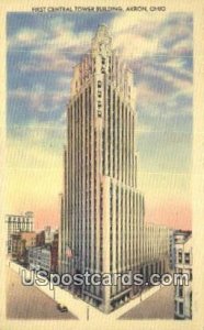 First Central Tower Building - Akron, Ohio