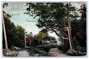 1913 Ox Tail Curve On The Portland Div. Yarmouth Railroad ME Posted Postcard 