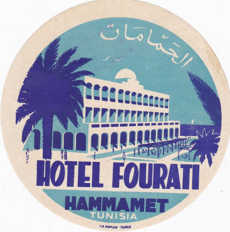 Tunisia Hammamet Hotel Fourati Vintage Luggage Label sk2278