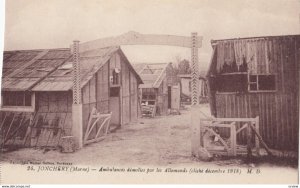 JONCHERY, Marne, France , 1900-10s; Ambulances demolies par les Allemands