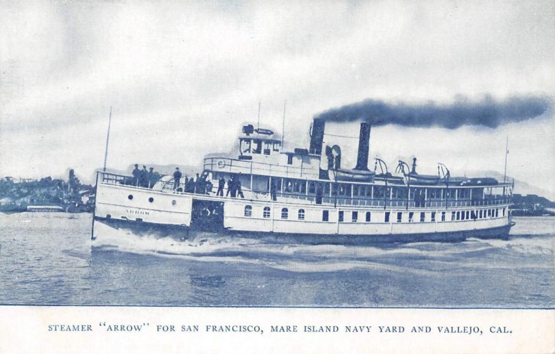 Steamer Arrow San Francisco, Mare Island Navy Yard & Vallejo ca 1910s Postcard