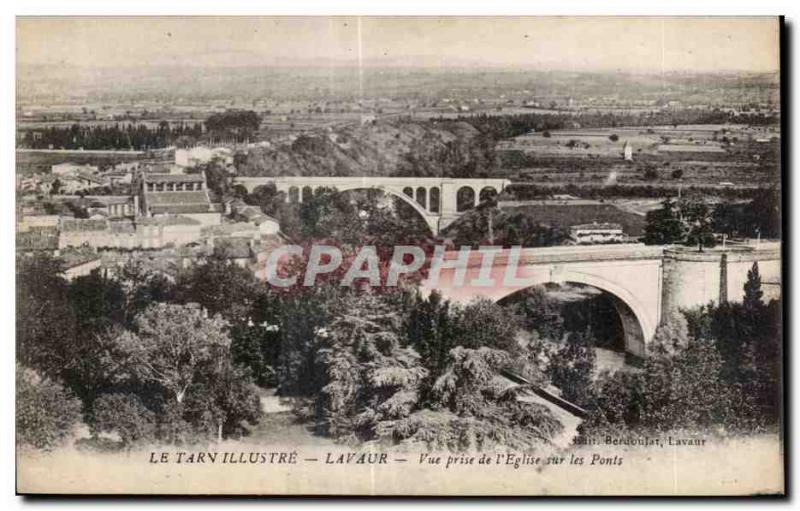 Old Postcard The Illustrious Tarn Lavaur View Shooting Church on bridges