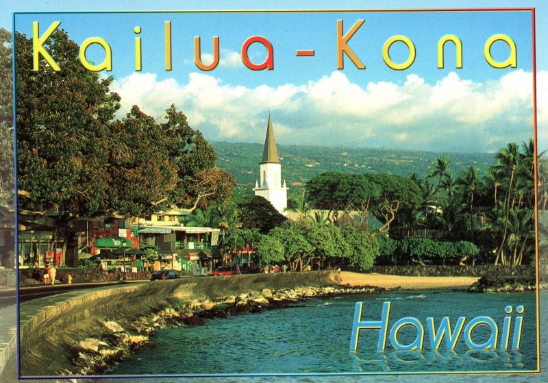 CONTINENTAL SIZE POSTCARD KAILUA-KONA IN THE HEART OF THE KONA COAST HAWAII