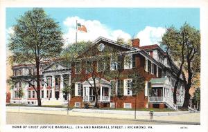 A54/ Richmond Virginia Va Postcard c1915 Chief Justice Marshall Home
