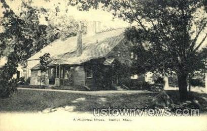 A Historical House - Ipswich, Massachusetts MA