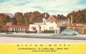 Utah Heber Hilton Motel Gas station Pumps Auto 1940s Adprint Postcard22-3019