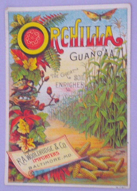 1800s Orchilla Guano Fertilizer Farming Woolridge Baltimore Trade Card