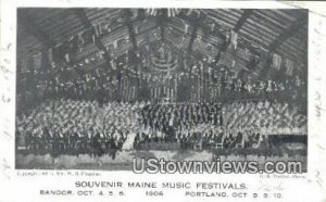 Music Festivals Bangor, Portland 1906 - Maine ME  