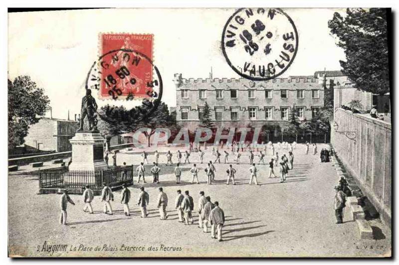 Old Postcard Army Avignon The palace square Exercise recruits