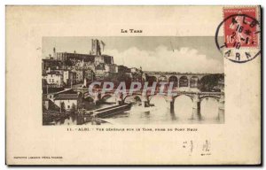 Old Postcard The Tarn Albi Vue Generale On Tarn Jack Du Pont Neuf