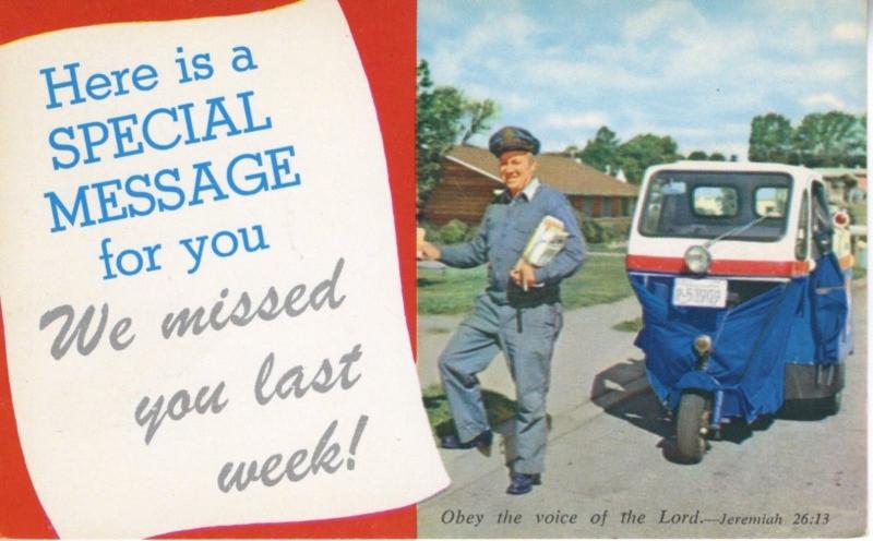 Mailman ~ We Missed You Last Week ~ Religious message Jeremiah 26:13 Postcard