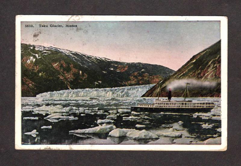 AK Taku Glacier Juneau Alaska Postcard Steamship Steamer Steam Ship