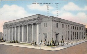 Post Office - Rockford, Illinois IL