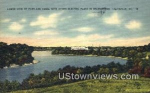 Portland Canal, Hydro Electric Plant - Louisville, KY