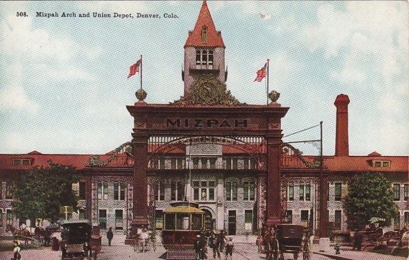 Postcard Mizpah Arch Union Depot Denver CO