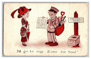 1913 Postcard I'd Go To Any Zone For You! Mailman Vintage Standard View Card 
