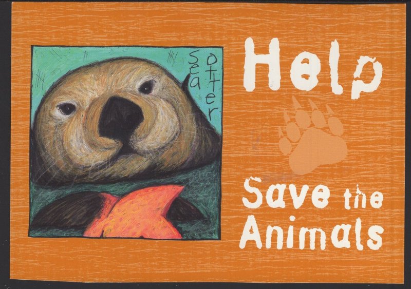 Help Save the Animals Sea Otter is found in the kelp forests LCBO ~ Cont'l