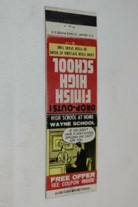 Drop Outs! Finish High School Coupon 20 Strike Matchbook Cover