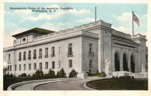 Vintage Postcard 1920's International Union of American Republics Washington DC