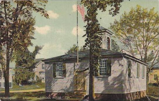 Maine Bath Erudition School House 1794 1918