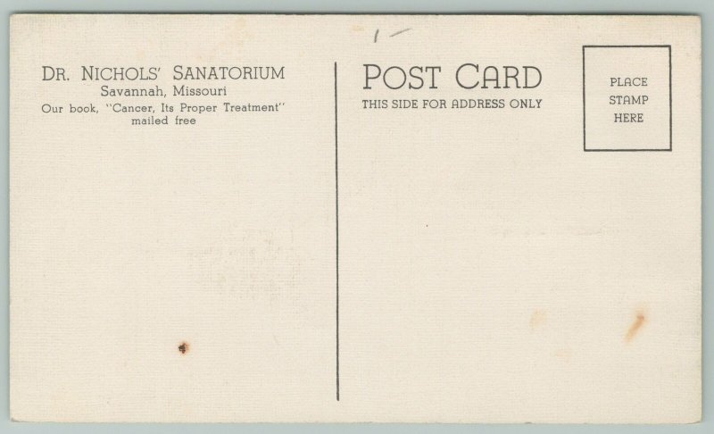 Savannah Missouri~Dr Nichols Sanatorium for Cancer~1940s Linen Postcard