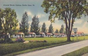 Vermont Derby Line Crystal Brook Cabins