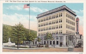 The Dime Trust And Safe Deposit Company And Fireman Memorial Shamokin Pennsyl...