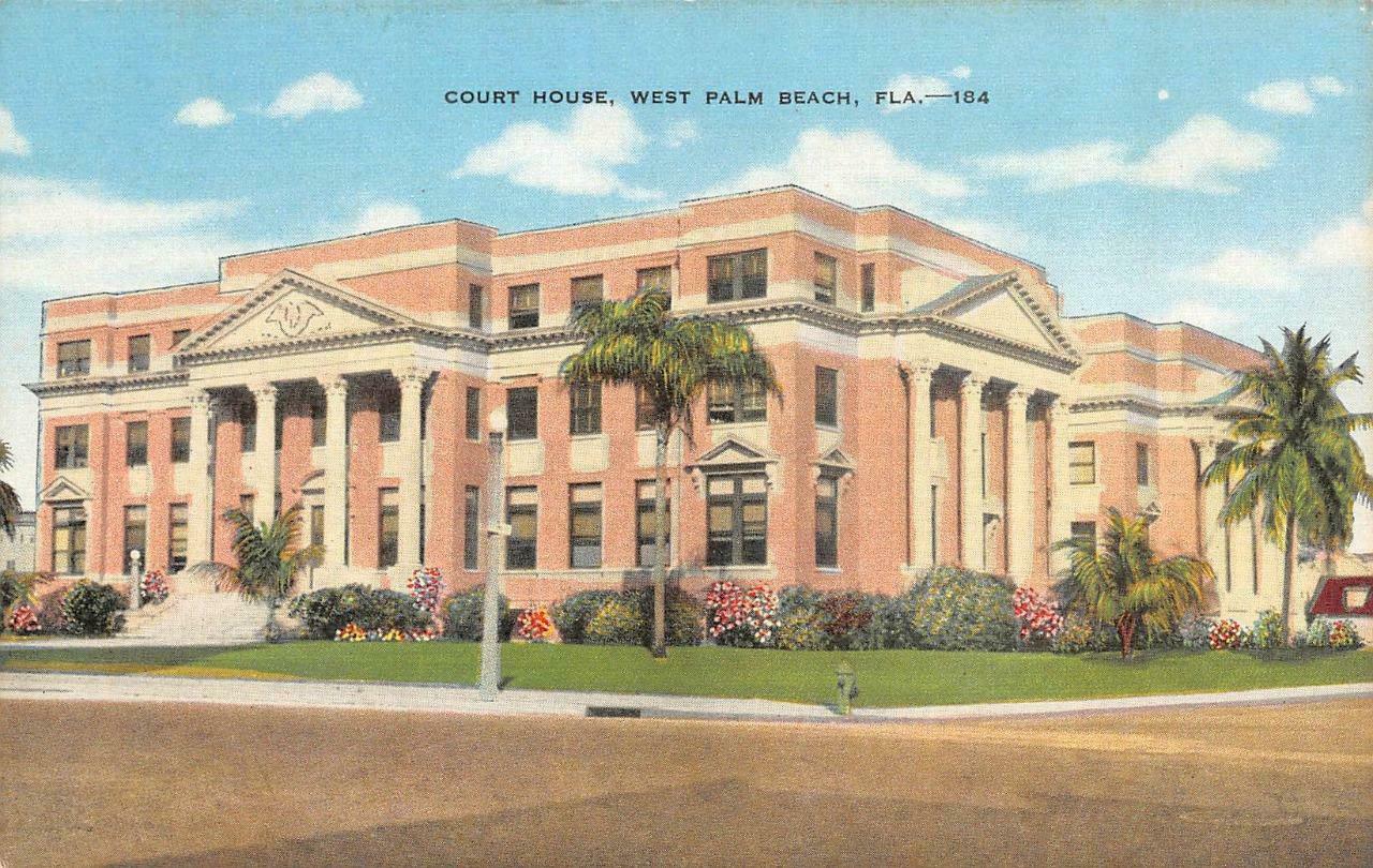 WEST PALM BEACH FL Florida COURT HOUSE Palm Beach Co~Courthouse c1940s